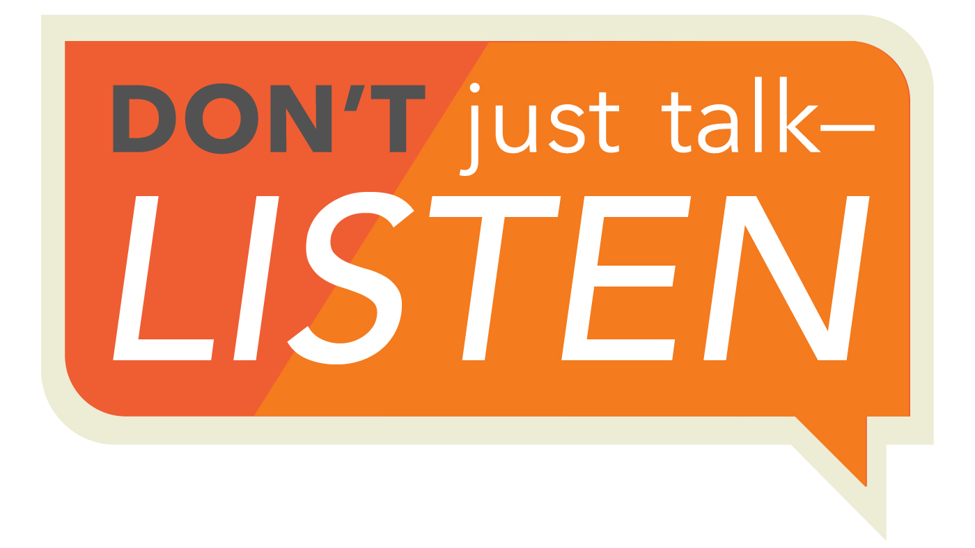 don't just take - listen